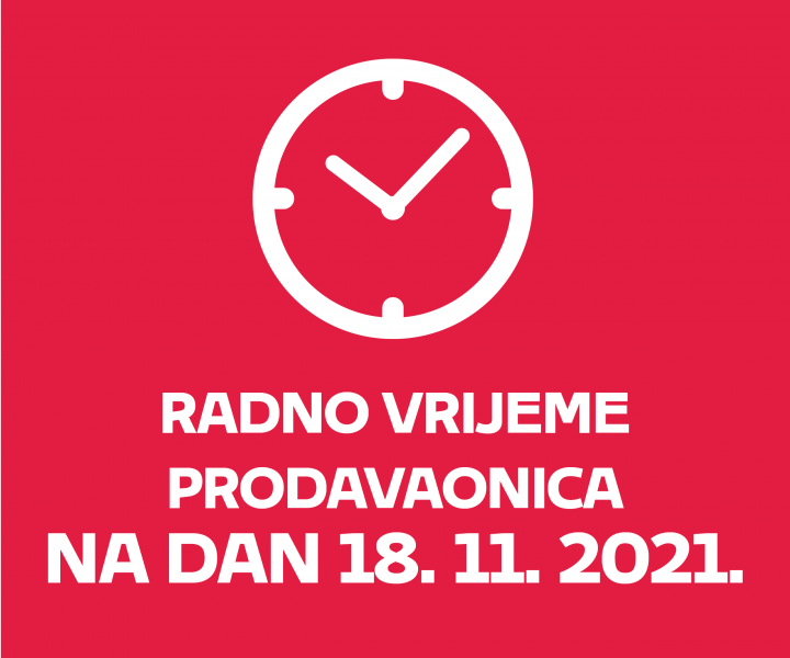 Radno vrijeme prodavaonica - 18. 11. 2021.